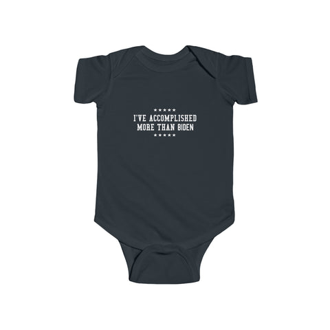 I've Accomplished More Than Biden (Baby Shirt) - Baby Onesie