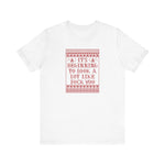 It's Beginning To Look A Lot Like Fuck You - Men's T-Shirt