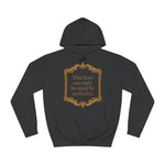 This Font Can Only Be Read By Assholes - Hoodie