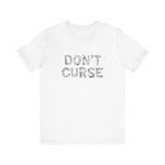 Don't Curse - Men's T-Shirt