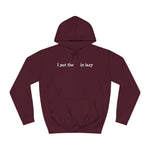 I Put The  In Lazy - Hoodie