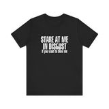 Stare At Me In Disgust -  Men's T-Shirt