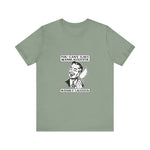 You Cant Have Manslaughter Without Laughter - Men's T-Shirt