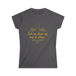 Ask Me About My Vow Of Silence - Women's T-Shirt
