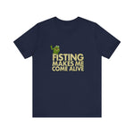 Fisting Makes Me Come Alive (Kermit The Frog) - Men's T-Shirt