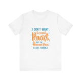 I Don't Want To Sound Racist - Men's T-Shirt