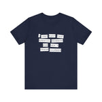 I Just Want That Special Someone Who Won't Press Charges - Men's T-Shirt