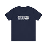 Preguntame Lo Que Dice Esta Playera - Men's T-Shirt
