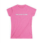 This Is My Clone - Women’s T-Shirt