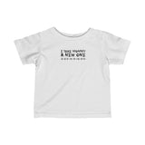 I Tore Mommy A New One - Baby T-Shirt