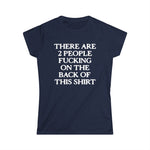 There Are Two People Fucking - Women's T-Shirt
