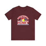 Honk If You're A Honky -  Men's T-Shirt