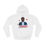 Trudeau - Canada's First Black Prime Minister - Hoodie