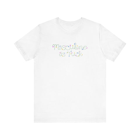Masculine As Fuck - Men’s T-Shirt