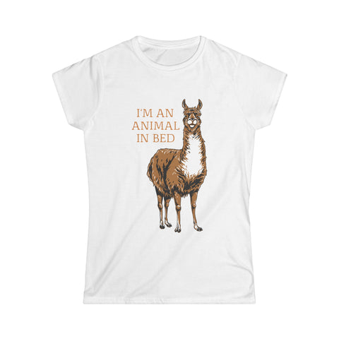 I'm An Animal In Bed - Women's T-Shirt