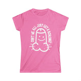 Can't We All Just Get A Schlong? - Women's T-Shirt