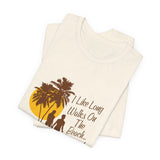 I Like Long Walks On The Beach After Anal - Men's T-Shirt