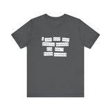 I Just Want That Special Someone Who Won't Press Charges - Men's T-Shirt