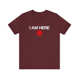 I Am Here - Men's T-Shirt