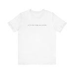Let's Fight Some Ballerinas - Men's T-Shirt