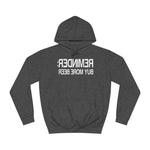 Reminder - Buy More Beer - Hoodie