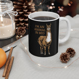 I'm An Animal In Bed - Mug