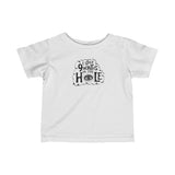 I Spent 9 Months In The Hole - Baby T-Shirt