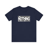 I Bring Nothing To The Table - Men's T-Shirt