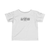 I've Accomplished More Than Trump - Baby T-Shirt