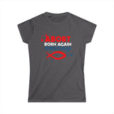 Abort Born Again Christians - Women’s T-Shirt