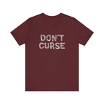 Don't Curse - Men's T-Shirt