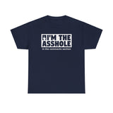 I'm The Asshole In The Comments Section - Men's T-Shirt