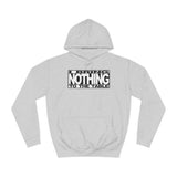 I Bring Nothing To The Table - Hoodie