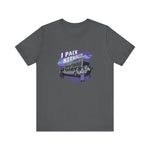 I Pack Normally But I Move In Mysterious Ways - Men's T-Shirt
