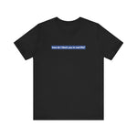 How Do I Block You In Real Life? - Men's T-Shirt
