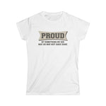Proud Of Something My Kid May Or May Not Have Done -  Women's T-Shirt