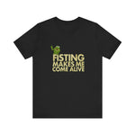 Fisting Makes Me Come Alive (Kermit The Frog) - Men's T-Shirt
