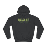 Trust Me- I'm A Beet Farmer - Hoodie