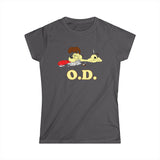 O.d. - Women’s T-Shirt