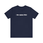 I Like Capping Fools -  Men's T-Shirt