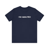 I Like Capping Fools -  Men's T-Shirt