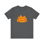 Worlds' Goodest Teecher - Men’s T-Shirt