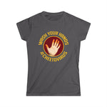 Wash Your Hands #Cheetovirus - Women’s T-Shirt