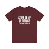 Stare At Me In Disgust -  Men's T-Shirt