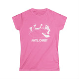 Ante Christ - Women’s T-Shirt