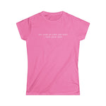 You Have No Idea How Much I Hate Your Kids - Women's T-Shirt
