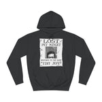 Lost Pet Midget Responds To The Name Tiny Jeff - Hoodie