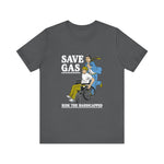 Save Gas - Ride The Handicapped -  Men's T-Shirt