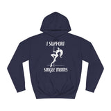 I Support Single Moms - Hoodie