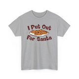 I Put Out For Santa - Men's T-Shirt